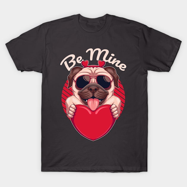 Be mine - valentines day T-Shirt by AMK Stores